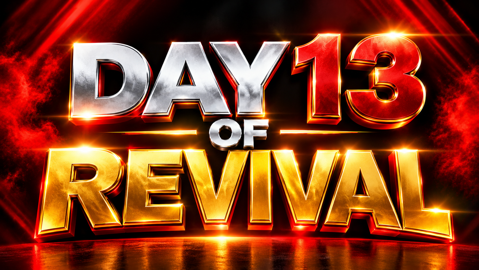 DAY 13 OF REVIVAL
