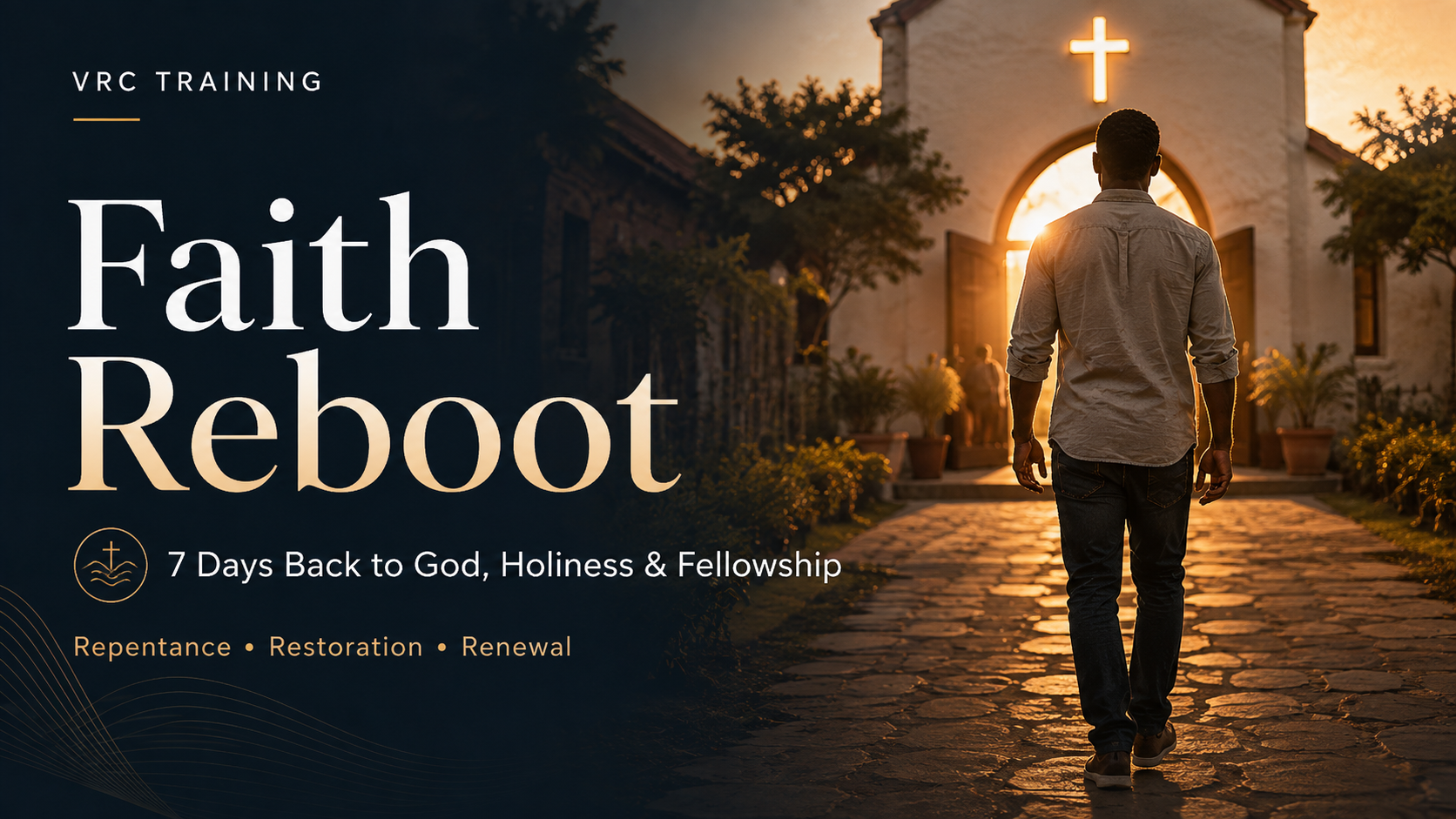 Faith Reboot: 7 Days Back to God, Holiness & Fellowship